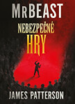 Nebezpečné hry - James Patterson