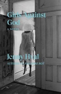 Girls Against God - Jenny Hval