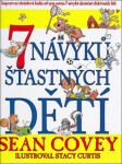 Návyků šťastných dětí Sean Covey
