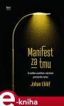 Manifest za tmu Johan Eklöf