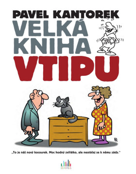 Velká kniha vtipu - Pavel Kantorek - Pavel Kantorek