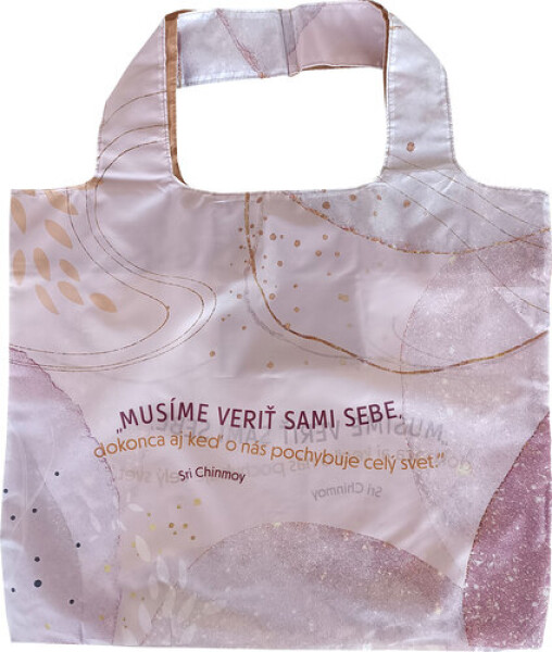 Taška nákupná skladacia "Musíme veriť sami sebe"