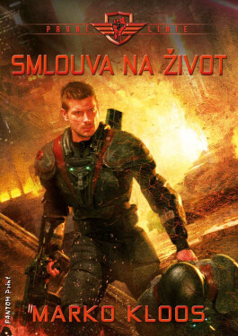 Smlouva na život - Marko Kloos