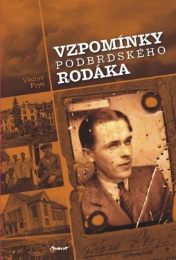 Vzpomínky podbrdského rodáka - Václav Fryš