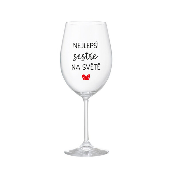 NEJLEPŠÍ SESTŘE NA SVĚTĚ - čirá sklenice na víno 350 ml