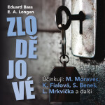 Zlodějové - Emil Artur Longen, Eduard Bass - audiokniha