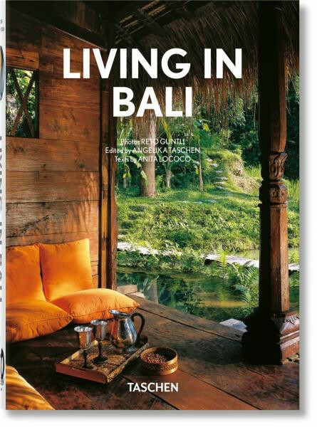 Living in Bali. 40th Anniversary Edition - Angelika Taschen