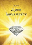 Já jsem kámen mudrců Jiří Vacek