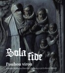 Sola fide pouhou vírou