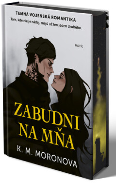 Zabudni na mňa - K. M. Moronova