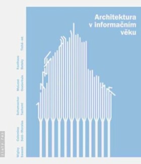 Architektura v informačním věku - Jana Tichá - e-kniha