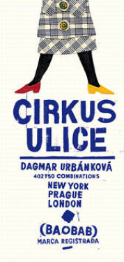 Cirkus ulice Urbánková Dagmar