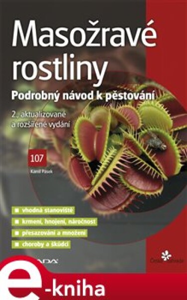 Masožravé rostliny. Podrobný návod na pěstování, 2., aktualizované a rozšířené vydání - Kamil Pásek e-kniha