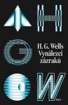 Vynálezci zázraků. Wells