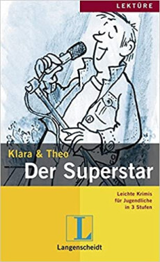 Klara und Theo - Der Superstar