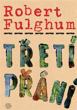 Třetí přání - Robert Fulghum