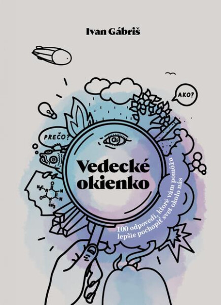 Vedecké okienko - Ivan Gábriš
