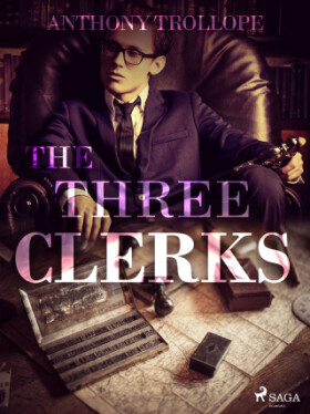 The Three Clerks - Anthony Trollope - e-kniha