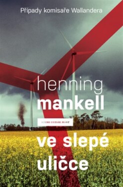Ve slepé uličce Henning Mankell