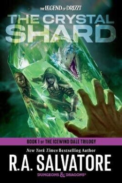 Crystal Shard: Dungeons & Dragons - Robert Anthony Salvatore