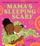 Mama´s Sleeping Scarf, 1. vydání - Adichie Chimamanda Ngozi