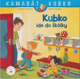 Kubko ide do škôlky - Christian Tielmann