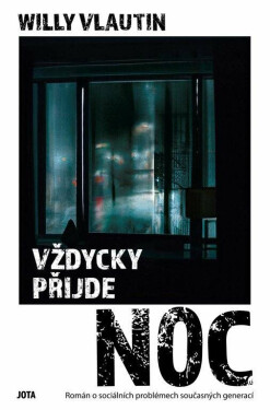 Vždycky přijde noc (poškozená) - Willy Vlautin