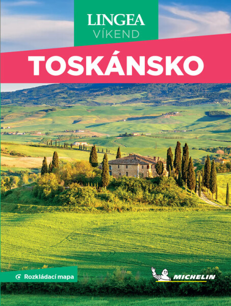 Toskánsko - Víkend, 2. vydání - kolektiv autorů