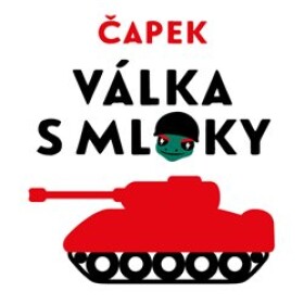 Válka mloky Karel Čapek