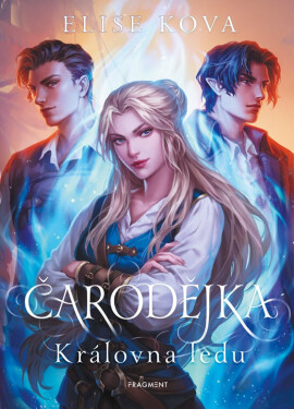 Čarodějka - Královna ledu - Elise Kova