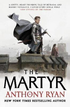 Martyr - Anthony Ryan