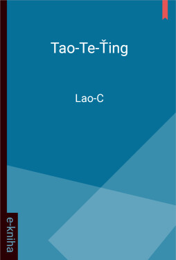 Tao-Te-Ťing - Lao-c´