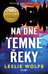 Případy Kay Sharpové 2: Na dně Temné řeky - Leslie Wolfe