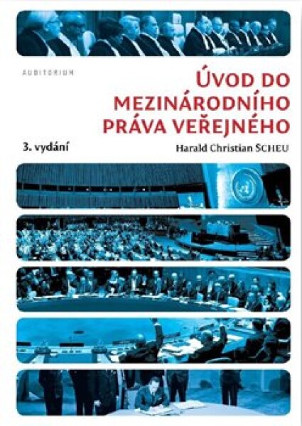 Úvod do mezinárodního práva veřejného, 3. vydání - Harald C. Scheu