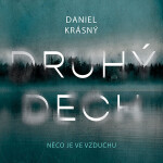 Druhý dech - Daniel Krásný - audiokniha
