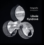 Libuše Kyndrová Fotografie/photographs - Jaroslav Boček