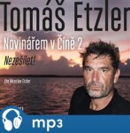 Novinářem Číně Tomáš Etzler