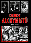 Osudy alchymistů - Pavel Toufar