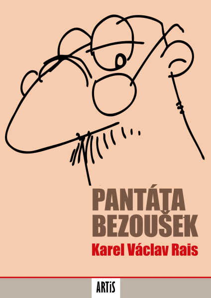 Pantáta Bezoušek - Karel Václav Rais