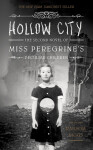 Hollow City - The second novel of Miss Oeregrine´s Peculiar Children - Ransom Riggs