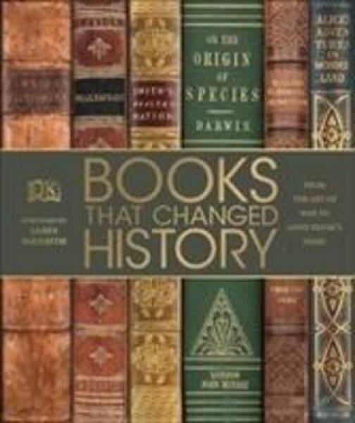 Books That Changed History : From the Art of War to Anne Frank's Diary - James Naughtie