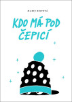 Kdo má pod čepicí - Marie Rejfová
