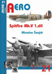 Spitfire Mk. 1.díl Miroslav Šnajdr