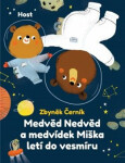 Medvěd Nedvěd medvídek Miška letí do vesmíru