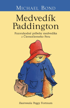 Medvedík Paddington - Michael Bond