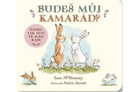 Budeš můj kamarád? Hádej, jak moc tě mám rád!