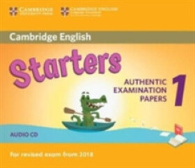 Cambridge English Starters 1 for Revised Exam from 2018 Audio CD - Kolektiv autorů