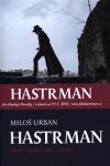 Hastrman Miloš Urban