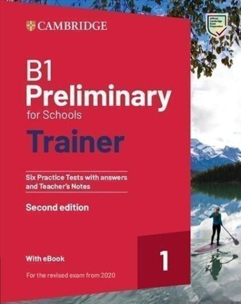 B1 Preliminary for Schools Trainer 1 Practice Tests with Answers and Online Audio for Revi - University Press University Press Cambridge