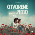Otvorené nebo - Michala Ries - audiokniha